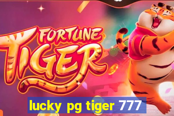 lucky pg tiger 777